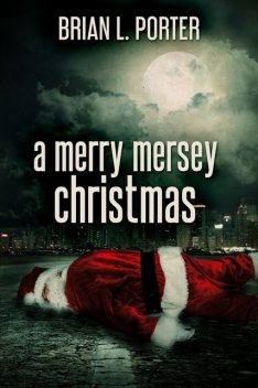 A Merry Mersey Christmas, Brian L. Porter