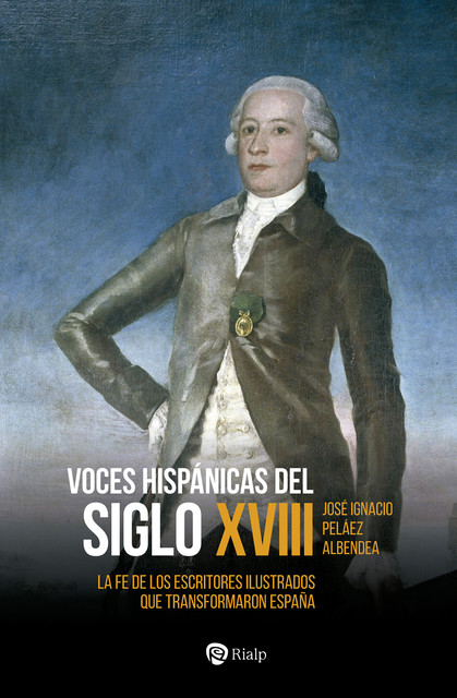 Voces hispánicas del siglo XVIII, José Ignacio Peláez Albendea
