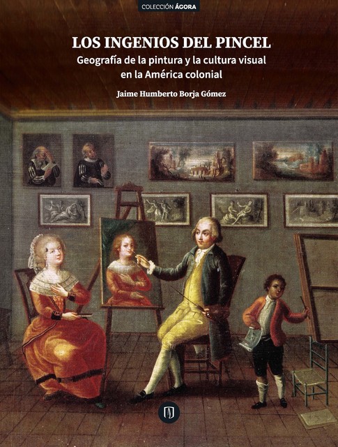 Los ingenios del pincel, Jaime Humberto Borja Gómez