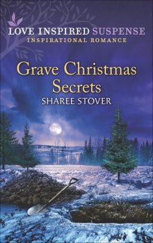 Grave Christmas Secrets, Sharee Stover