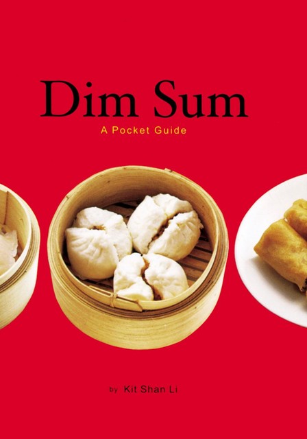 Dim Sum, Kit Shan Li