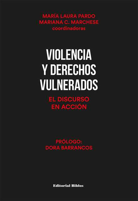 Violencia y derechos vulnerados, Mariana Marchese, María Laura Pardo