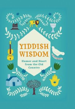 Yiddish Wisdom, Christopher Silas Neal