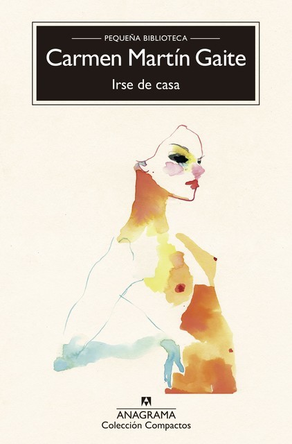 Irse De Casa, Carmen Martín Gaite