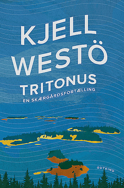 Tritonus, Kjell Westö