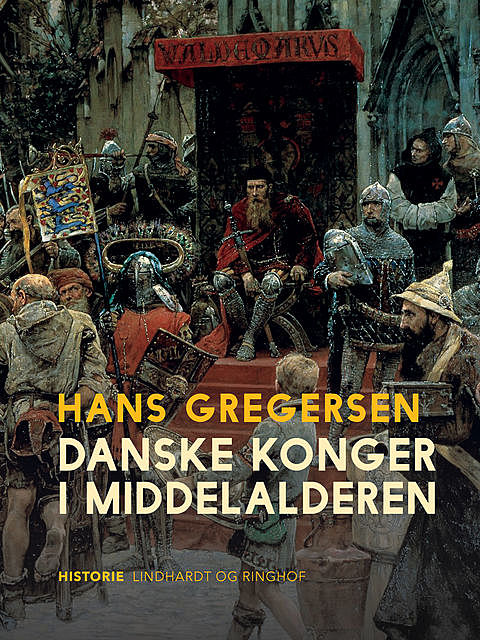 Danske konger i middelalderen, Hans Gregersen