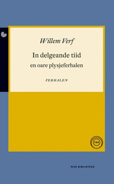 In delgeande tiid, Willem Verf