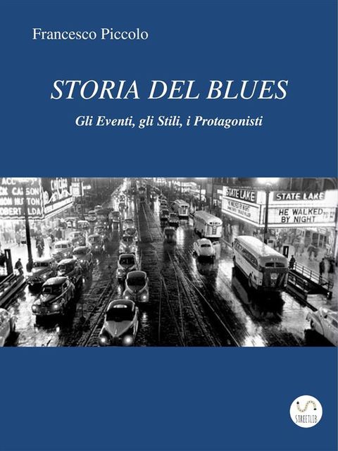 Storia del Blues, Francesco Piccolo
