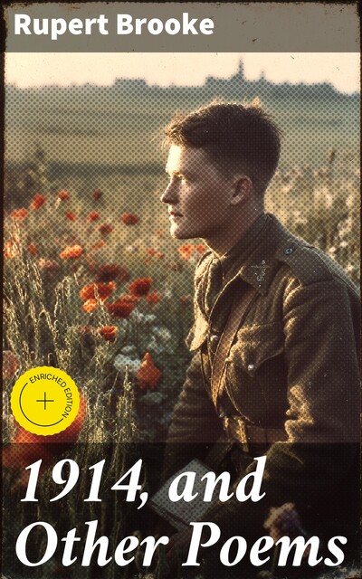 1914, and Other Poems, Rupert Brooke