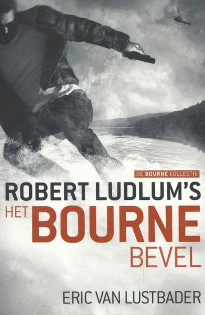 Het Bourne bevel, Robert Ludlum, Eric Van Lustbader