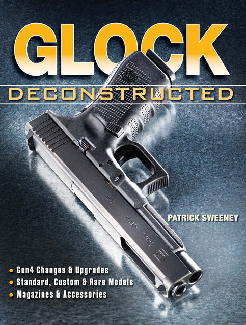 Glock Deconstructed, Patrick Sweeney