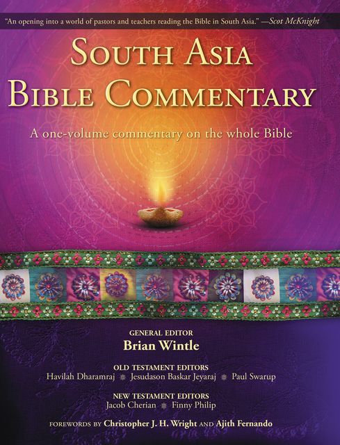 South Asia Bible Commentary, Brian Wintle, Finny Philip, Havilah Dharamraj, Jacob Cherian, Jesudason Baskar Jeyaraj, Paul Swarup