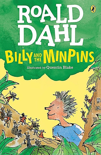 Billy and the Minpins, Roald Dahl, Quentin Blake