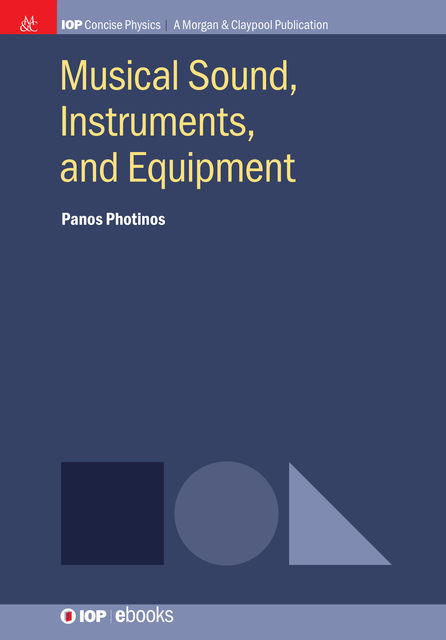 Musical Sound, Instruments, and Equipment, Panos Photinos