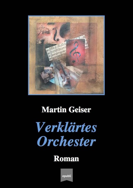 Verklärtes Orchester, Martin Geiser