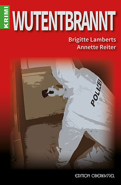 Wutentbrannt, Annette Reiter, Brigitte Lamberts