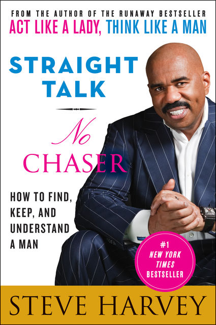Quotes from “Straight Talk, No Chaser” by Steve Harvey — Bookmate