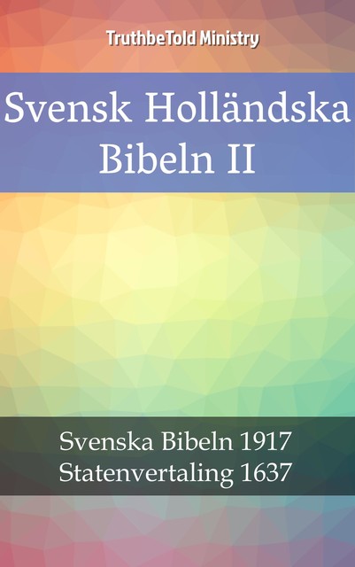Svensk Holländska Bibeln II, Joern Andre Halseth