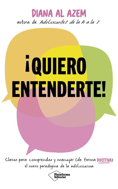 Quiero entenderte, Diana Al Azem