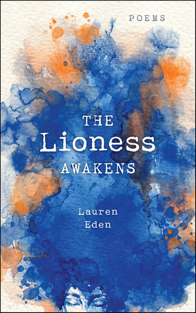 The Lioness Awakens, Lauren Eden