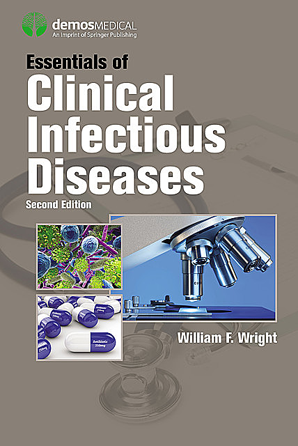 Essentials of Clinical Infectious Diseases, Second Edition, William Wright