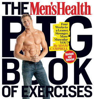 The Men's Health Big Book of Exercises, Adam Campbell