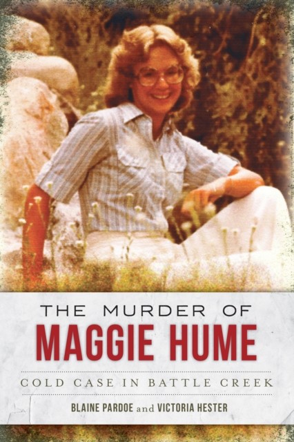 The Murder of Maggie Hume, Blaine Pardoe, Victoria Hester