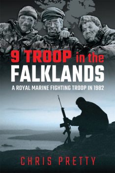 9 Troop in the Falklands, Chris Pretty