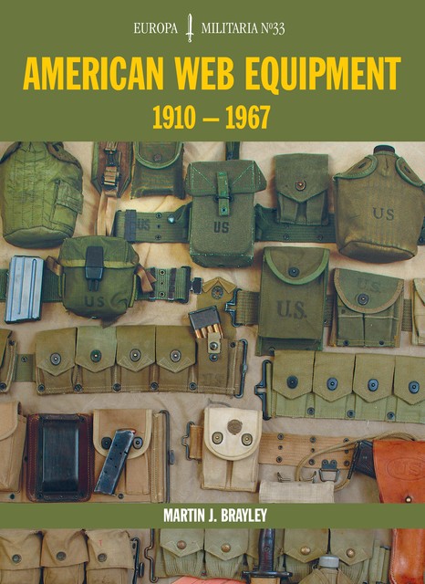 EM33 American Web Equipment 1910–1967, Martin J Brayley