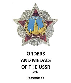 Orders and Medals of USSR, Andrei Besedin