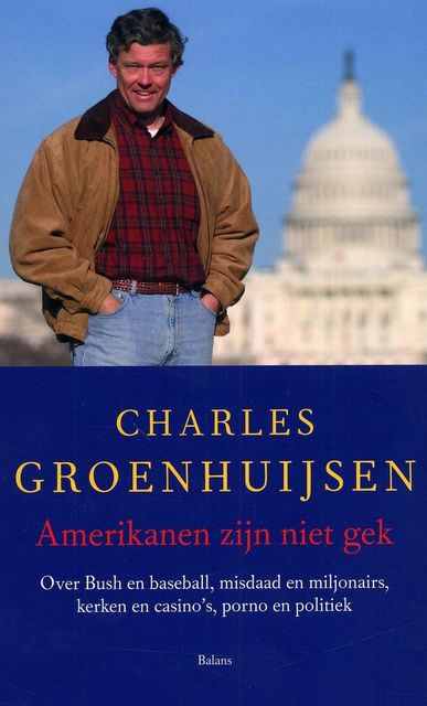 Amerikanen zijn niet gek, Charles Groenhuijsen
