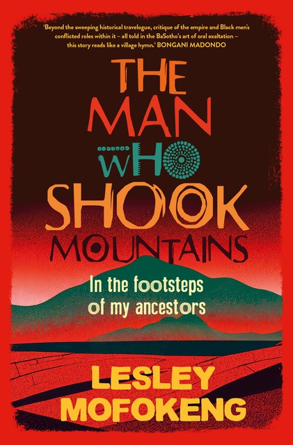 The Man Who Shook Mountains, Lesley Mofokeng