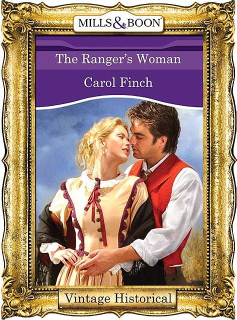 The Ranger's Woman, Carol Finch