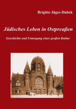 Jüdisches Leben in Ostpreußen, Brigitte Jäger-Dabek