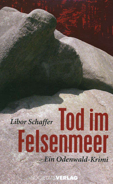 Tod im Felsenmeer, Libor Schaffer