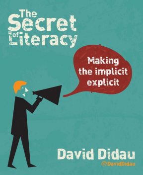 The Secret of Literacy, David Didau