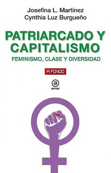 Patriarcado y capitalismo, Cynthia Luz Burgueño Leiva, Josefina Luzuriaga Martínez