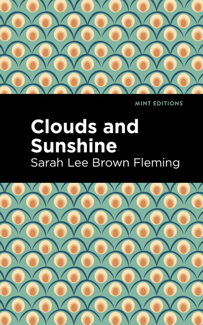 Clouds and Sunshine, Sarah Lee Brown Fleming