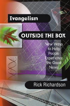 Evangelism Outside the Box, Rick Richardson