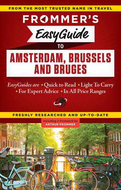 Frommer's EasyGuide to Amsterdam, Brussels and Bruges, Sasha Heseltine