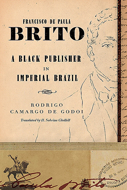 Francisco de Paula Brito, Rodrigo Camargo de Godoi