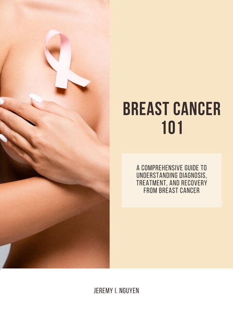 Breast Cancer 101, Jeremy Nguyen