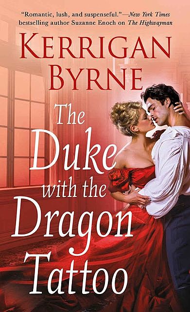 The Duke with the Dragon Tattoo, Kerrigan Byrne