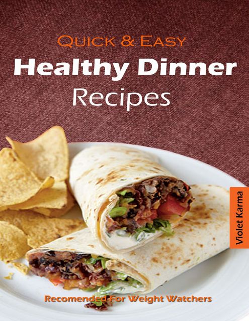 Healthy Dinner Recipes, Violet Karma