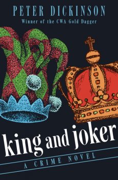 King and Joker, Peter Dickinson