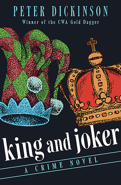 King and Joker, Peter Dickinson