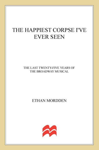 The Happiest Corpse I've Ever Seen, Ethan Mordden