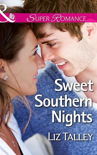 Sweet Southern Nights, Liz Talley