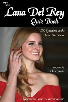 Lana Del Rey Quiz Book, Chris Cowlin