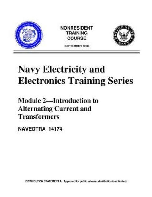 The Navy Electricity and Electronics Training Series Module 02 Introduction to Alternating Current and Transformers, United States Navy